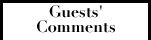 Guests' Comments